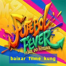 baixar filme kung fu futebol clube torrent